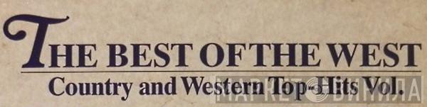 The Best Of The West - Country And Western Top-Hits - Винил CD и Кассеты лейбла The Best Of The West - Country And Western Top-Hits на сайте МаркетВинила