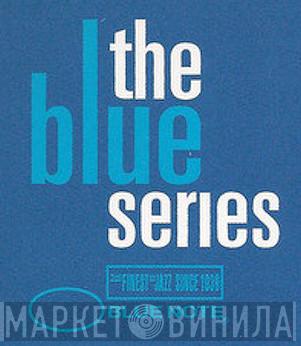 The Blue Series  - Винил CD и Кассеты лейбла The Blue Series (2) на сайте МаркетВинила
