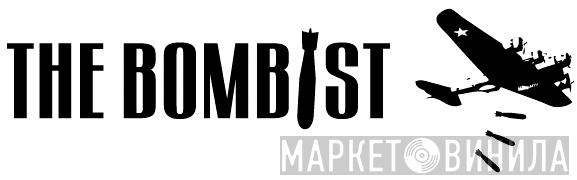The Bombist - Винил CD и Кассеты лейбла The Bombist на сайте МаркетВинила