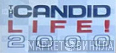 The.Candid Life! 2000 - Винил CD и Кассеты лейбла The.Candid Life! 2000 на сайте МаркетВинила