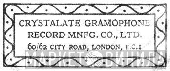 The Crystalate Gramophone Record Manufacturing Co. Ltd. - Винил CD и Кассеты лейбла The Crystalate Gramophone Record Manufacturing Co. Ltd. на сайте МаркетВинила