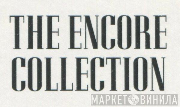 The Encore Collection - Винил CD и Кассеты лейбла The Encore Collection на сайте МаркетВинила
