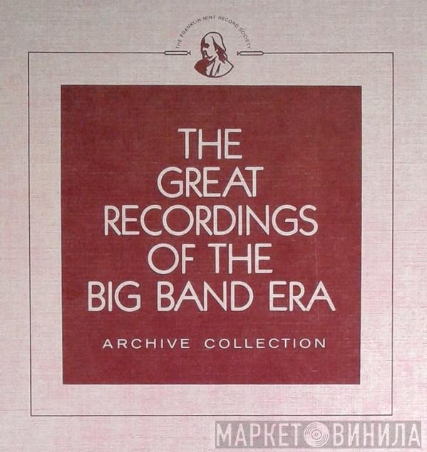 The Greatest Recordings Of The Big Band Era - Винил CD и Кассеты лейбла The Greatest Recordings Of The Big Band Era на сайте МаркетВинила