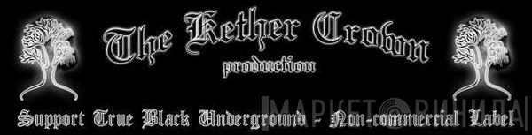The Kether Crown Productions - Винил CD и Кассеты лейбла The Kether Crown Productions на сайте МаркетВинила