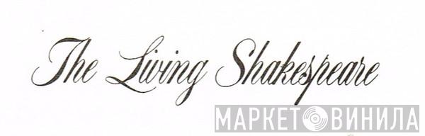 The Living Shakespeare - Винил CD и Кассеты лейбла The Living Shakespeare на сайте МаркетВинила