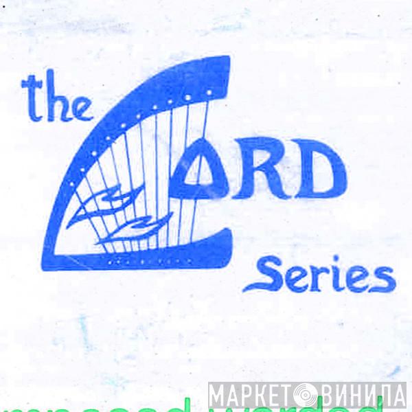The Lord Series - Винил CD и Кассеты лейбла The Lord Series на сайте МаркетВинила