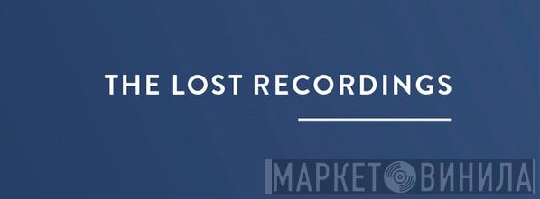 The Lost Recordings - Винил CD и Кассеты лейбла The Lost Recordings на сайте МаркетВинила