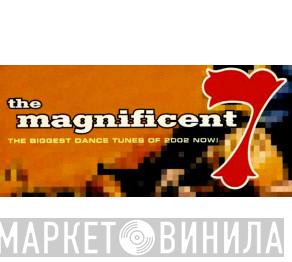 The Magnificent 7 - Винил CD и Кассеты лейбла The Magnificent 7 на сайте МаркетВинила
