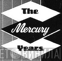 The Mercury Years - Винил CD и Кассеты лейбла The Mercury Years на сайте МаркетВинила