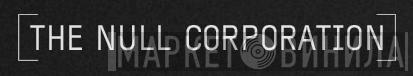 The Null Corporation - Винил CD и Кассеты лейбла The Null Corporation на сайте МаркетВинила