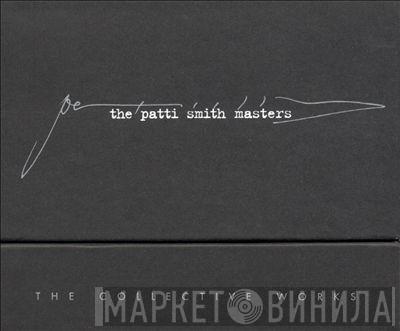 The Patti Smith Masters - Винил CD и Кассеты лейбла The Patti Smith Masters на сайте МаркетВинила