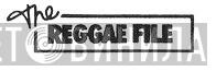 The Reggae File - Винил CD и Кассеты лейбла The Reggae File на сайте МаркетВинила