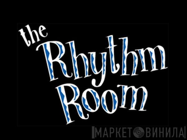 The Rhythm Room, Phoenix - Винил CD и Кассеты лейбла The Rhythm Room, Phoenix на сайте МаркетВинила