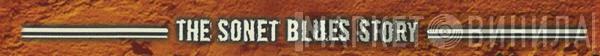 The Sonet Blues Story - Винил CD и Кассеты лейбла The Sonet Blues Story на сайте МаркетВинила