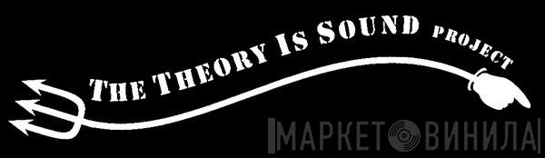 The Theory Is Sound Project - Винил CD и Кассеты лейбла The Theory Is Sound Project на сайте МаркетВинила