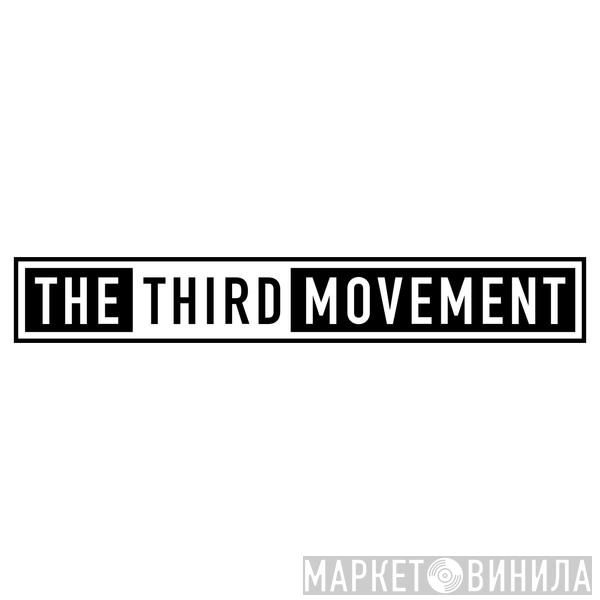 The Third Movement - Винил CD и Кассеты лейбла The Third Movement на сайте МаркетВинила