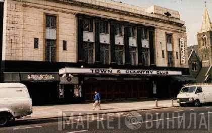 The Town And Country Club, London - Винил CD и Кассеты лейбла The Town And Country Club, London на сайте МаркетВинила