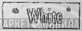 The White - Винил CD и Кассеты лейбла The White на сайте МаркетВинила