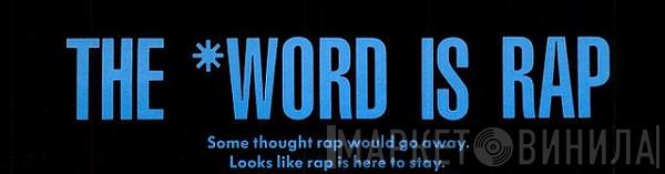 The Word Is Rap - Винил CD и Кассеты лейбла The *Word Is Rap на сайте МаркетВинила