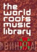The World Roots Music Library - Винил CD и Кассеты лейбла The World Roots Music Library на сайте МаркетВинила