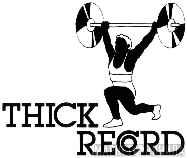 Thick Record - Винил CD и Кассеты лейбла Thick Record на сайте МаркетВинила