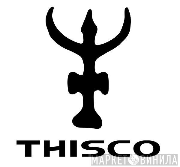 Thisco - Винил CD и Кассеты лейбла Thisco на сайте МаркетВинила