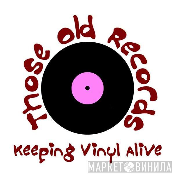 Those Old Records - Винил CD и Кассеты лейбла Those Old Records на сайте МаркетВинила