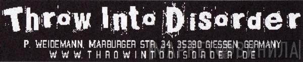 Throw Into Disorder - Винил CD и Кассеты лейбла Throw Into Disorder на сайте МаркетВинила