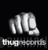 Thug Records  - Винил CD и Кассеты лейбла Thug Records (3) на сайте МаркетВинила