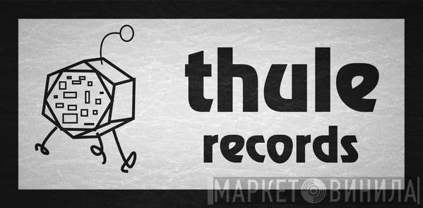 Thule Records - Винил CD и Кассеты лейбла Thule Records на сайте МаркетВинила