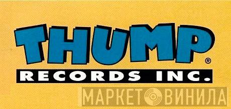 Thump Records, Inc. - Винил CD и Кассеты лейбла Thump Records, Inc. на сайте МаркетВинила