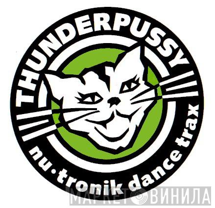 Thunderpussy - Винил CD и Кассеты лейбла Thunderpussy на сайте МаркетВинила