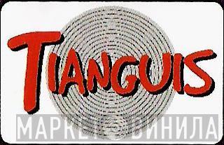 Tianguis - Винил CD и Кассеты лейбла Tianguis на сайте МаркетВинила