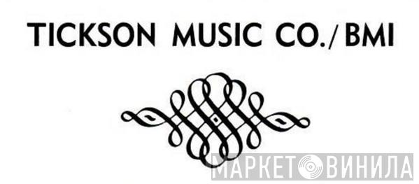Tickson Music Co. - Винил CD и Кассеты лейбла Tickson Music Co. на сайте МаркетВинила