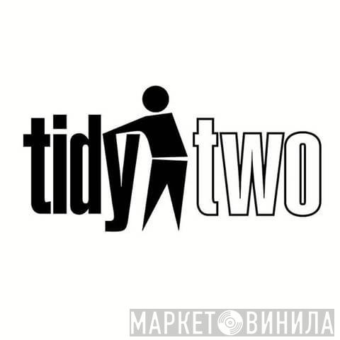 Tidy Two - Винил CD и Кассеты лейбла Tidy Two на сайте МаркетВинила