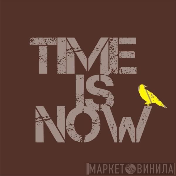 Time Is Now - Винил CD и Кассеты лейбла Time Is Now на сайте МаркетВинила