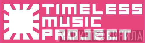 Timeless Music Project - Винил CD и Кассеты лейбла Timeless Music Project на сайте МаркетВинила