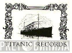 Titanic Records  - Винил CD и Кассеты лейбла Titanic Records (6) на сайте МаркетВинила