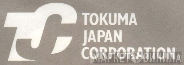 Tokuma Japan Corporation - Винил CD и Кассеты лейбла Tokuma Japan Corporation на сайте МаркетВинила