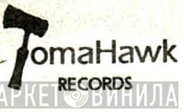 Tomahawk Records - Винил CD и Кассеты лейбла Tomahawk Records на сайте МаркетВинила