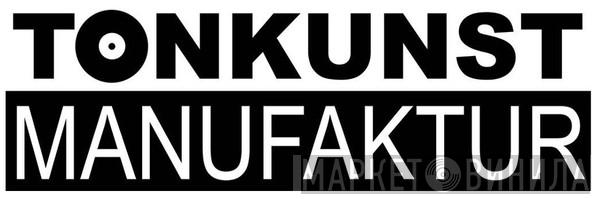 Tonkunst Manufaktur - Винил CD и Кассеты лейбла Tonkunst Manufaktur на сайте МаркетВинила