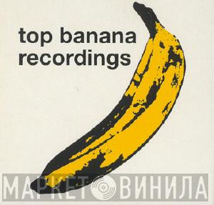 Top Banana Recordings - Винил CD и Кассеты лейбла Top Banana Recordings на сайте МаркетВинила