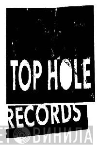 Top Hole Records - Винил CD и Кассеты лейбла Top Hole Records на сайте МаркетВинила
