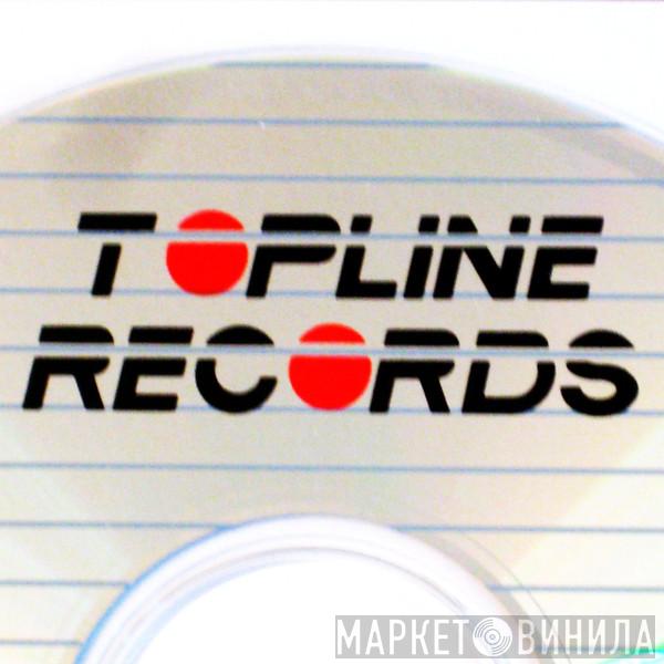 Topline Records - Винил CD и Кассеты лейбла Topline Records на сайте МаркетВинила