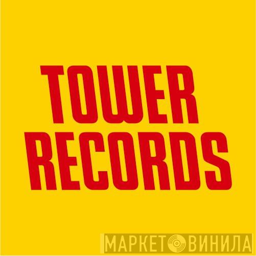 Tower Records Japan Inc. - Винил CD и Кассеты лейбла Tower Records Japan Inc. на сайте МаркетВинила