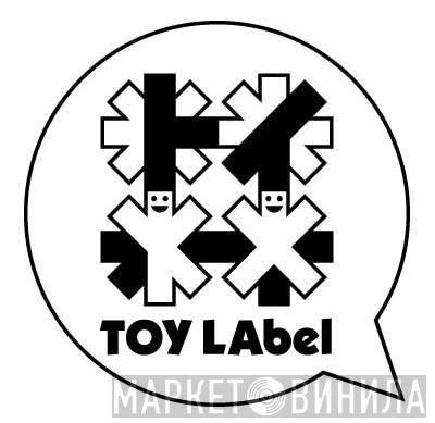 Toy Label - Винил CD и Кассеты лейбла Toy Label на сайте МаркетВинила