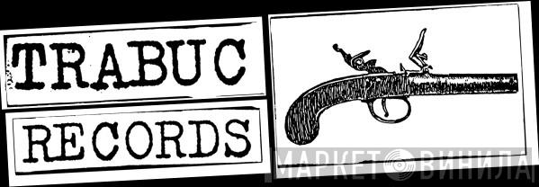 Trabuc Records - Винил CD и Кассеты лейбла Trabuc Records на сайте МаркетВинила