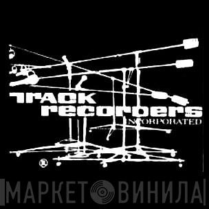 Track Recorders - Винил CD и Кассеты лейбла Track Recorders на сайте МаркетВинила