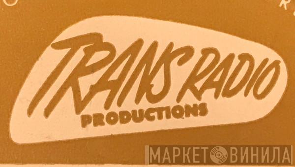 Trans-Radio Productions - Винил CD и Кассеты лейбла Trans-Radio Productions на сайте МаркетВинила
