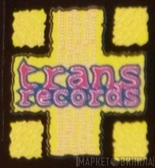 Trans Records - Винил CD и Кассеты лейбла Trans Records на сайте МаркетВинила